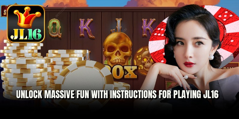 Unlock massive fun with instructions for playing JL16